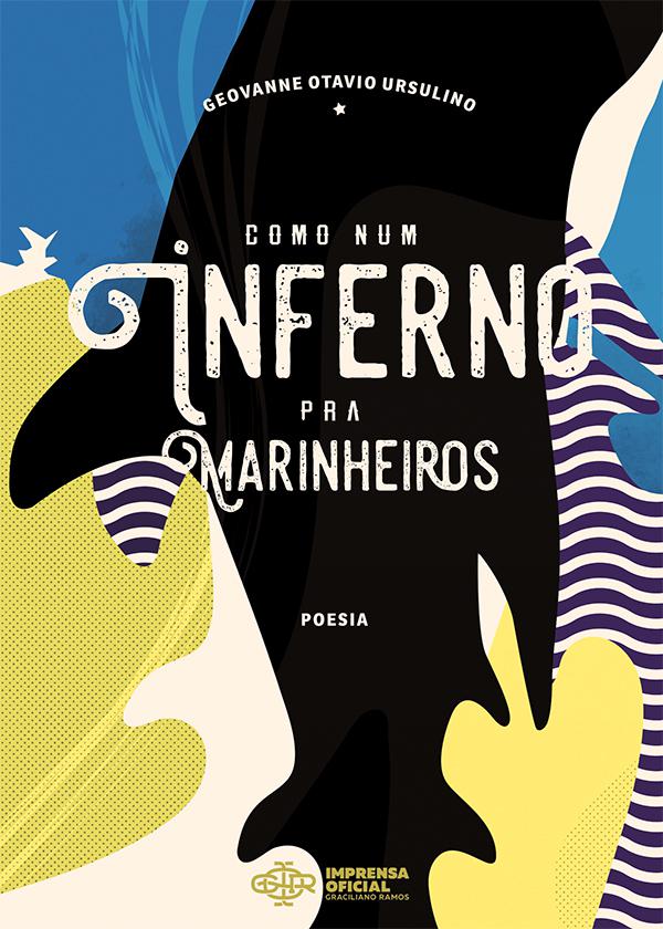 [Como num inferno para marinheiros ]