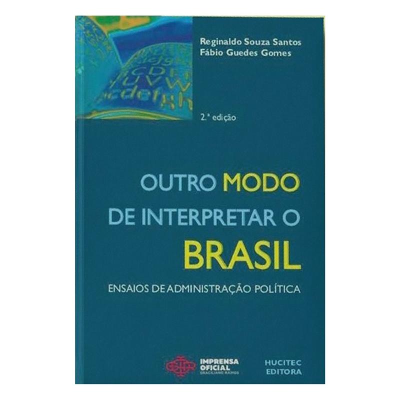 [Detalhes do produto OUTRO MODO DE INTERPRETAR O BRASIL  - Ensaios de Administração Política ]