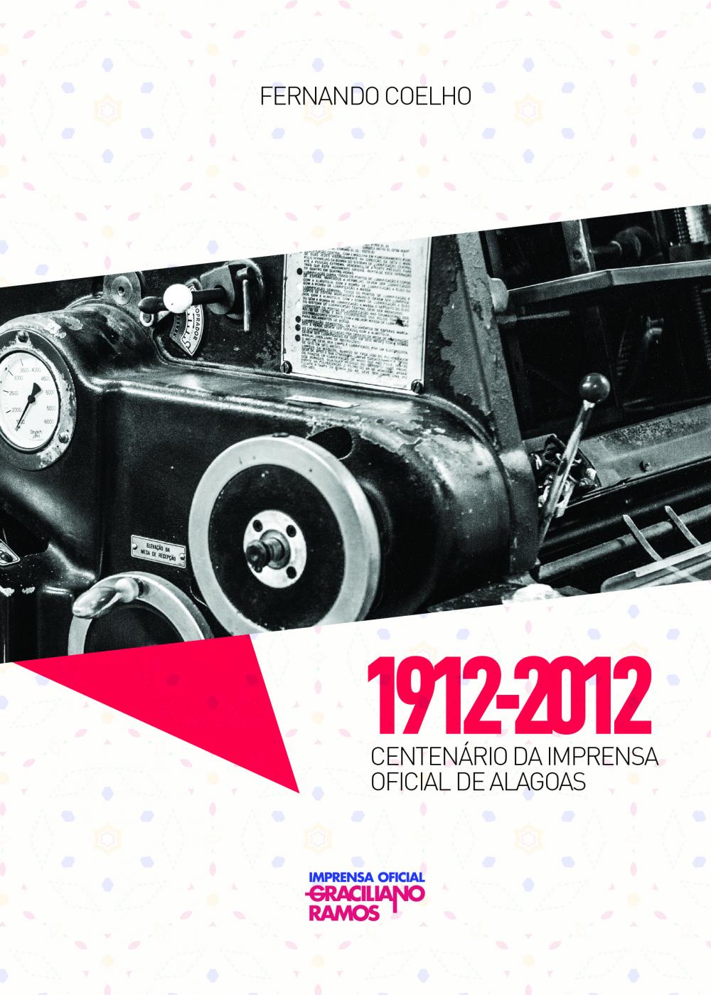 [Detalhes do produto 1912–2012 Centenário da Imprensa Oficial de Alagoas]