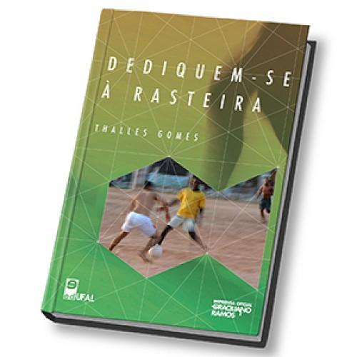 [Dediquem-se à rasteira]