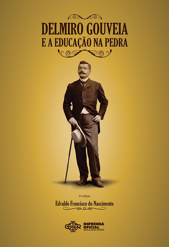 [Delmiro Gouveia e a Educação na Pedra]