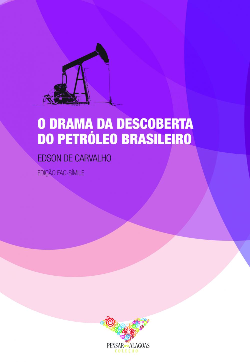 [Detalhes do produto O drama da descoberta do petróleo brasileiro]