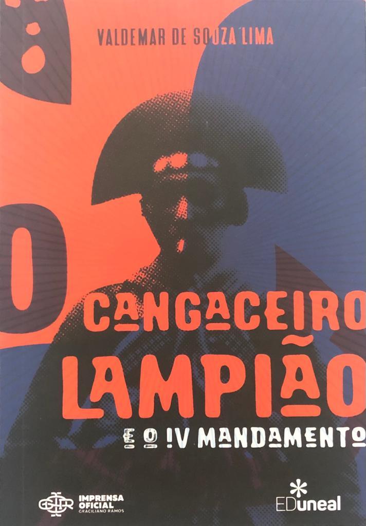 [CANGACEIRO LAMPIÃO E O IV MANDAMENTO]