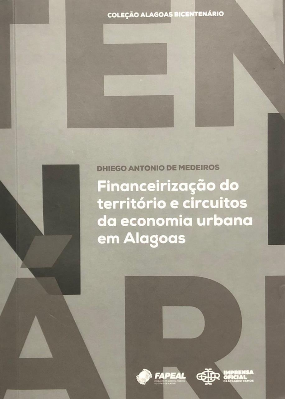 [Detalhes do produto Financeirização do território e circuitos da economia urbana em Alagoas]