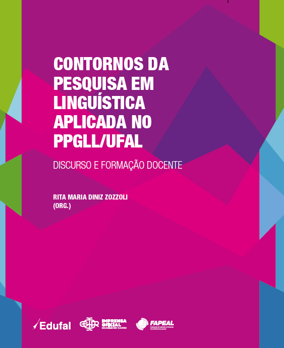 [Detalhes do produto CONTORNOS DA PESQUISA EM LINGUÍSTICA APLICADA NO PPGLL/UFAL (DISCURSO E FORMAÇÃO DOCENTE)]